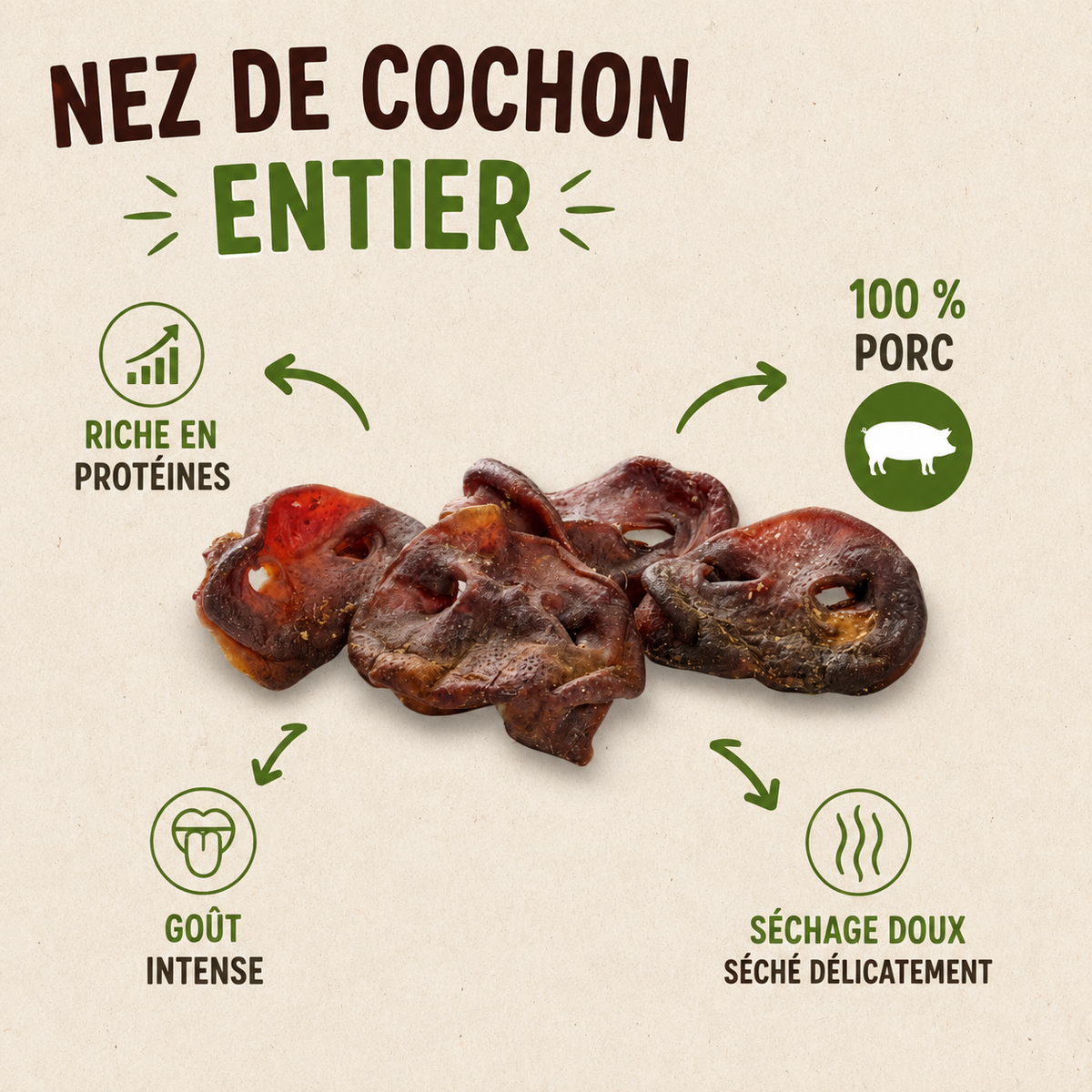 Nez de cochon entiers